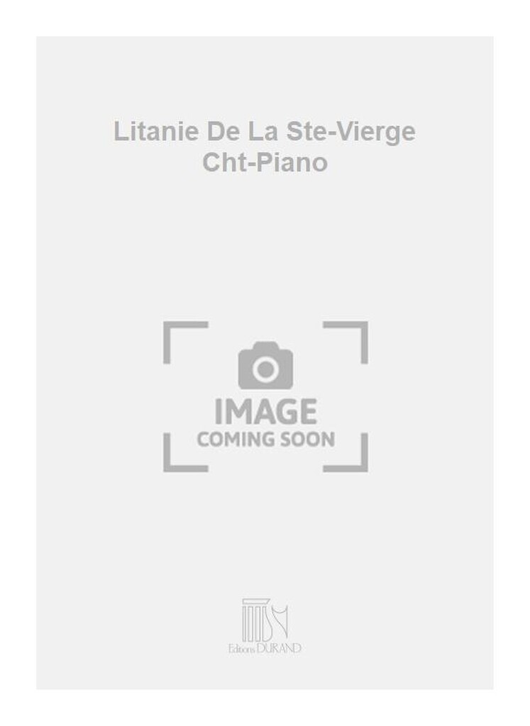 Litanie De La Ste-Vierge Cht-Piano